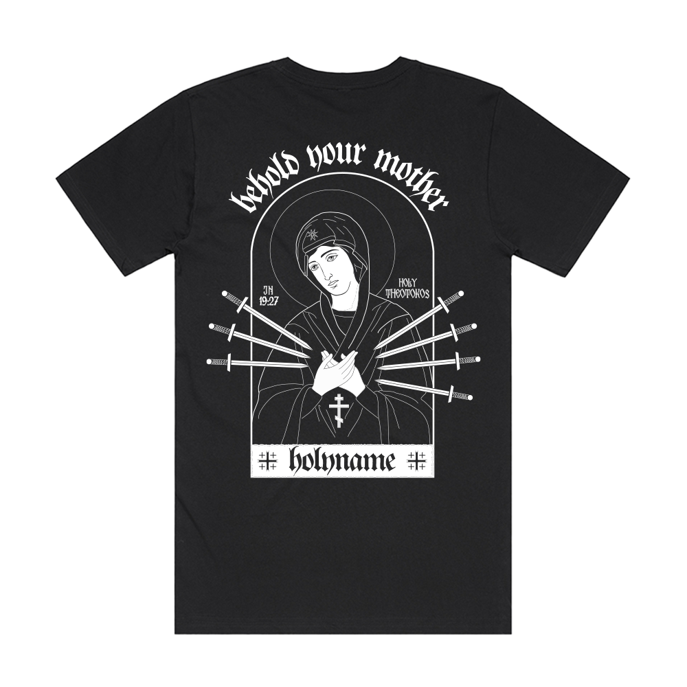 HolyName - BEHOLD YOUR MOTHER T-shirt Pre- SOLD OUT