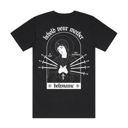 HolyName - BEHOLD YOUR MOTHER T-shirt Pre- SOLD OUT