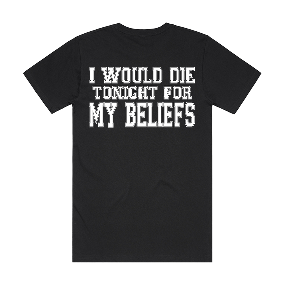 No Innocent Victim - I Would Die Tonight For My Beliefs T-shirt