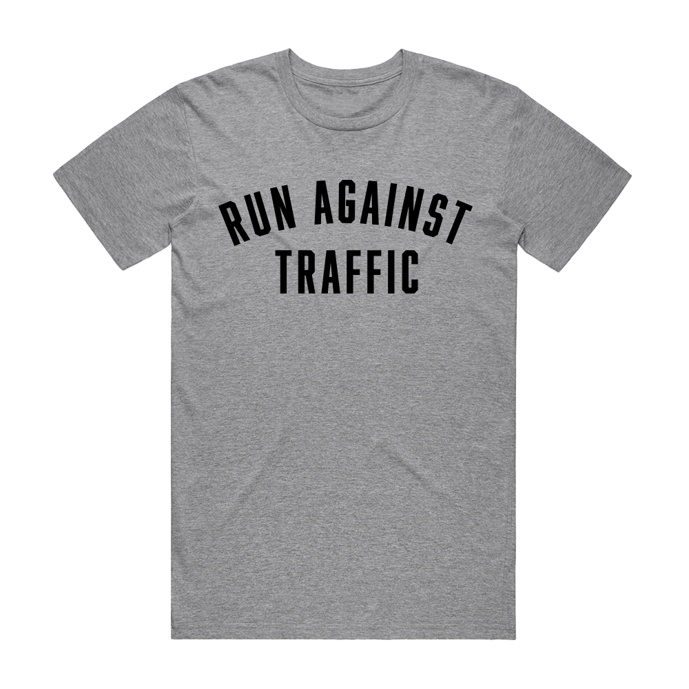 Run Against Traffic - Varsity T-Shirt