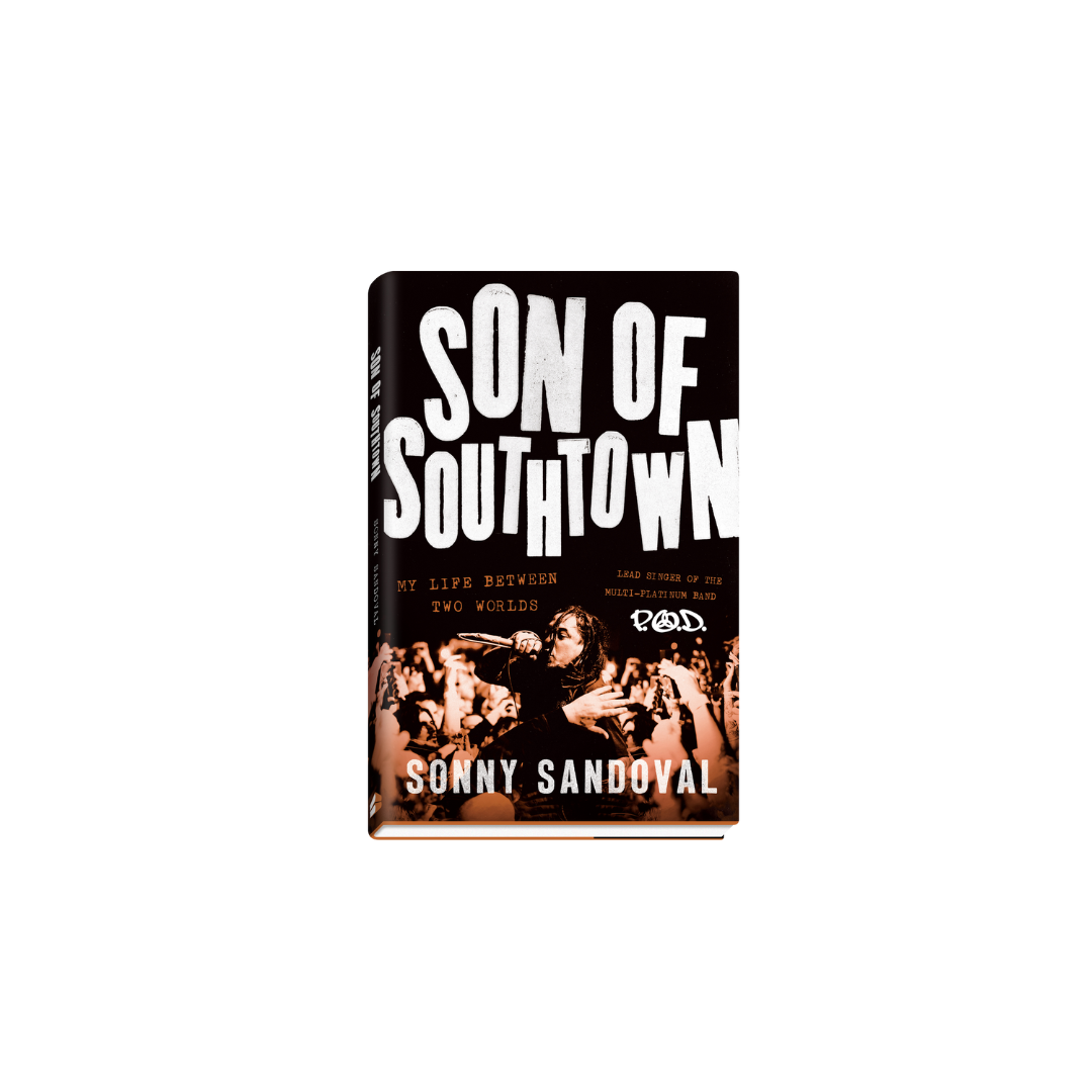 Sonny Sandoval - *SIGNED COPY* of Son of Southtown (Pre-Order)